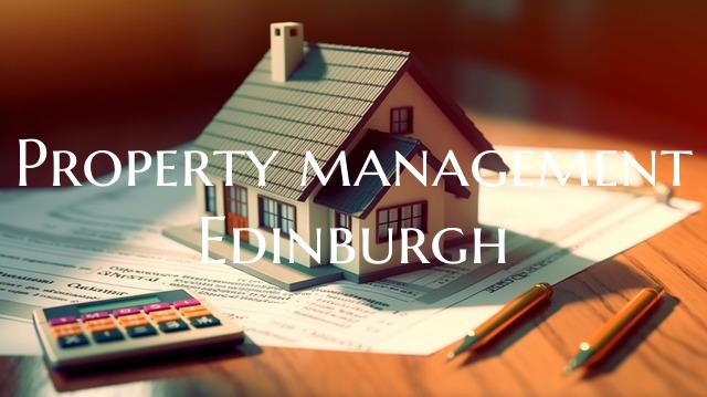 Property management Edinburg...